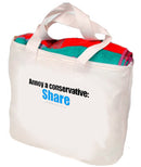 Annoy A Conservative, Share (Tote)-1