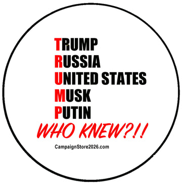 Who Knew? Campaign Pin