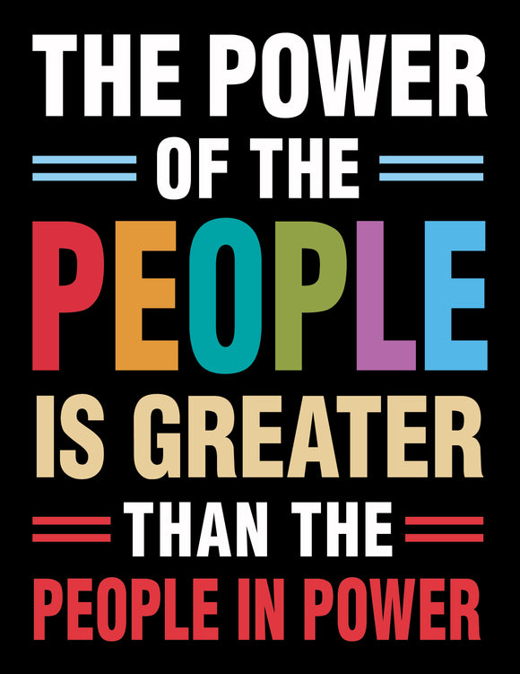 Power Of The People Tee