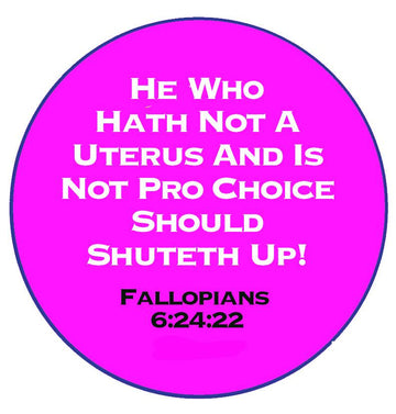 Fallopians Campaign Pin