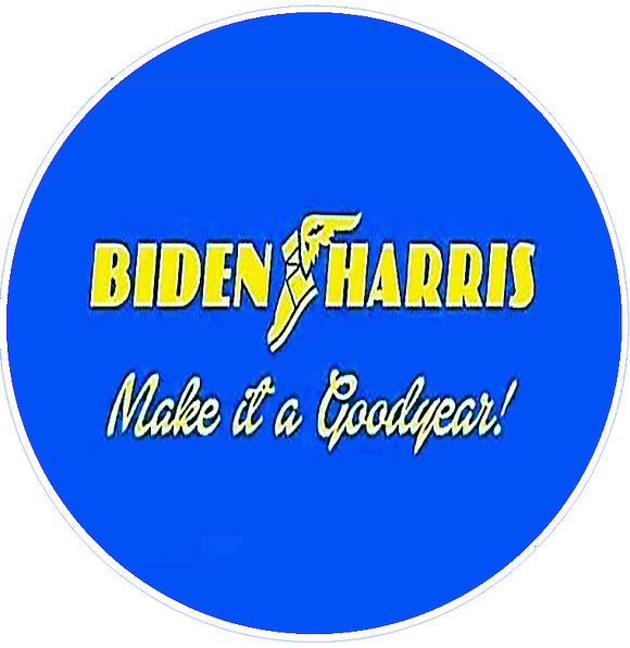 Biden-Harris Make It A Goodyear!
