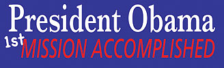 President Obama 1st Mission Bumper Sticker