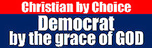 Democrat By Grace Of God